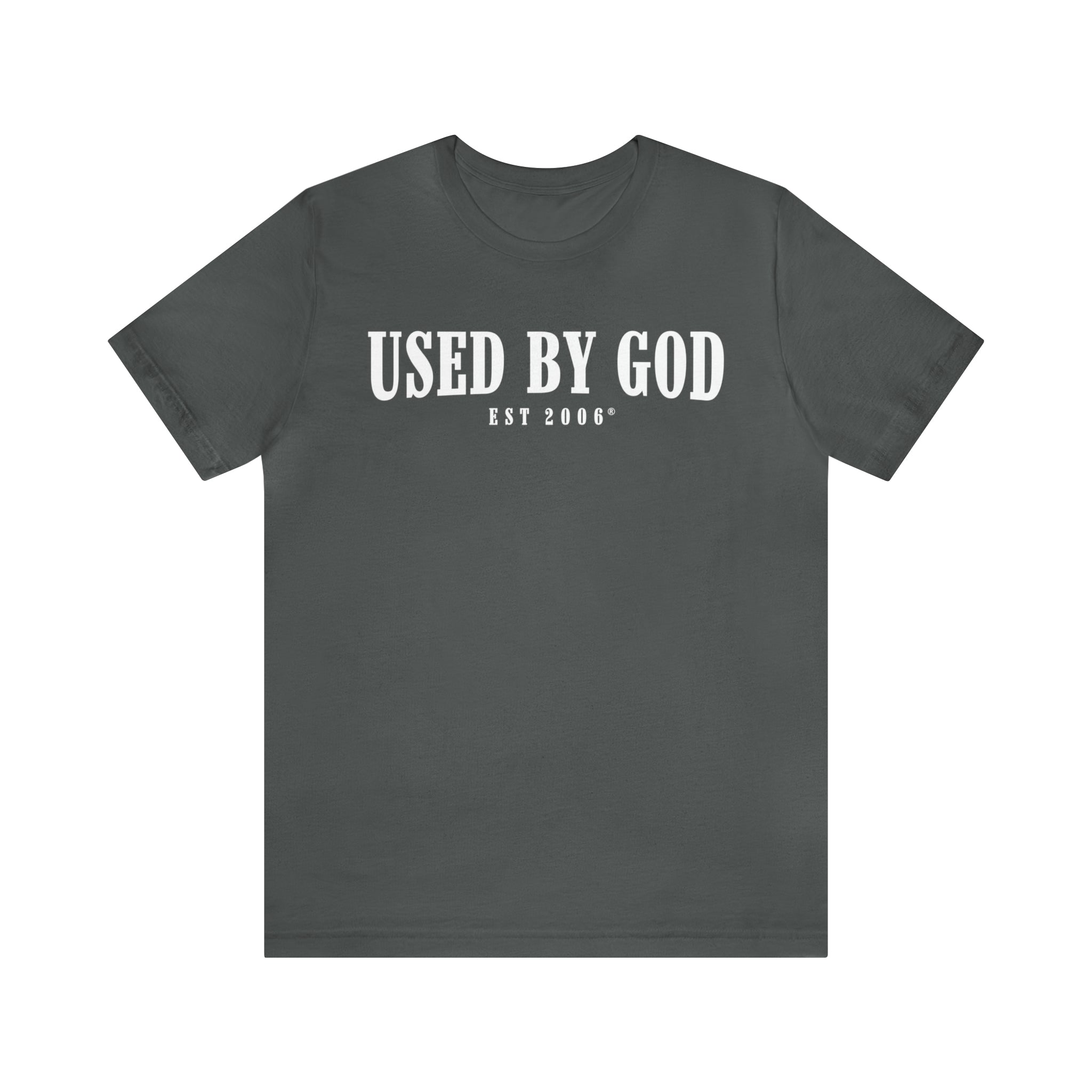 Used By God Est. 2006 Tee