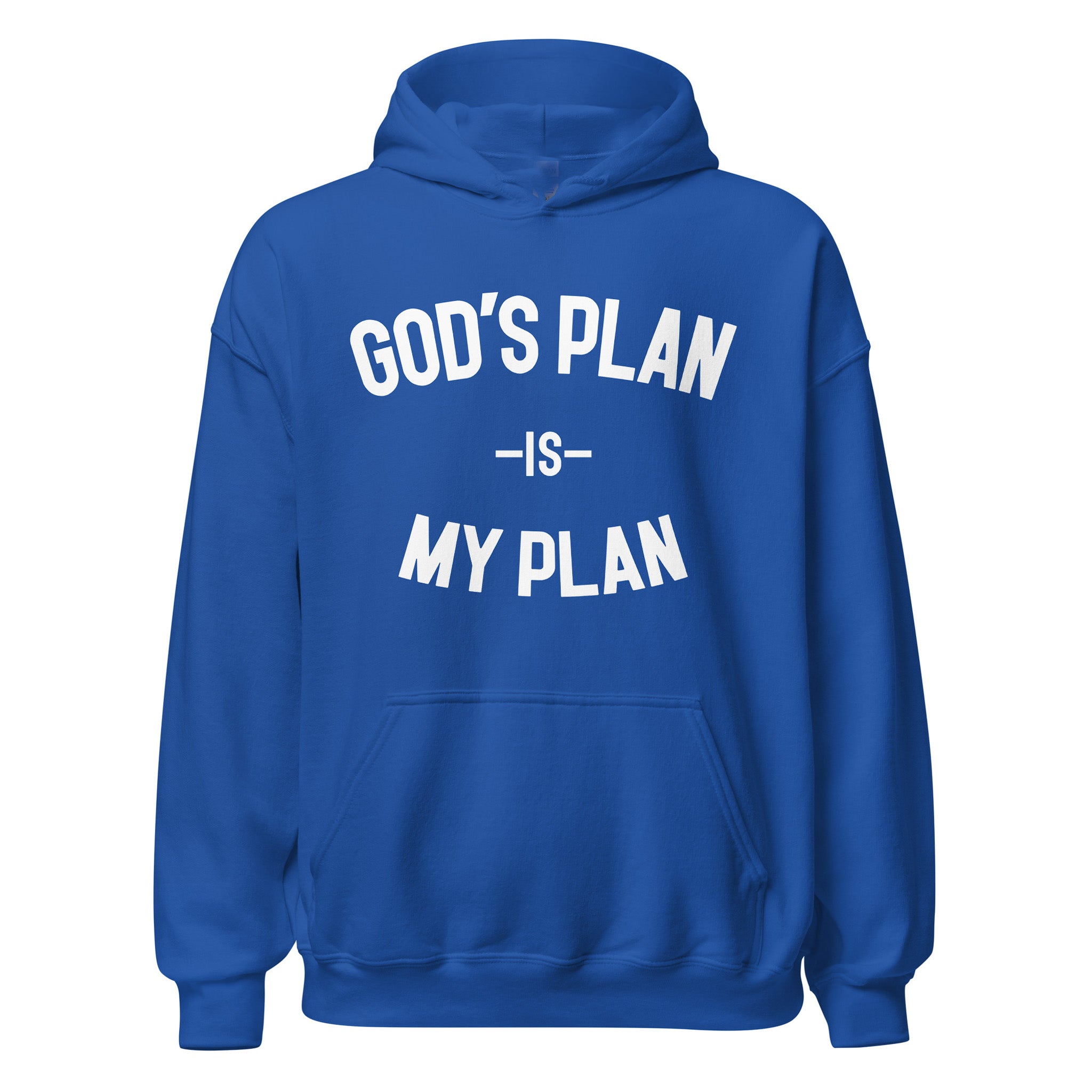 God's Plan Is My Plan Hoodie