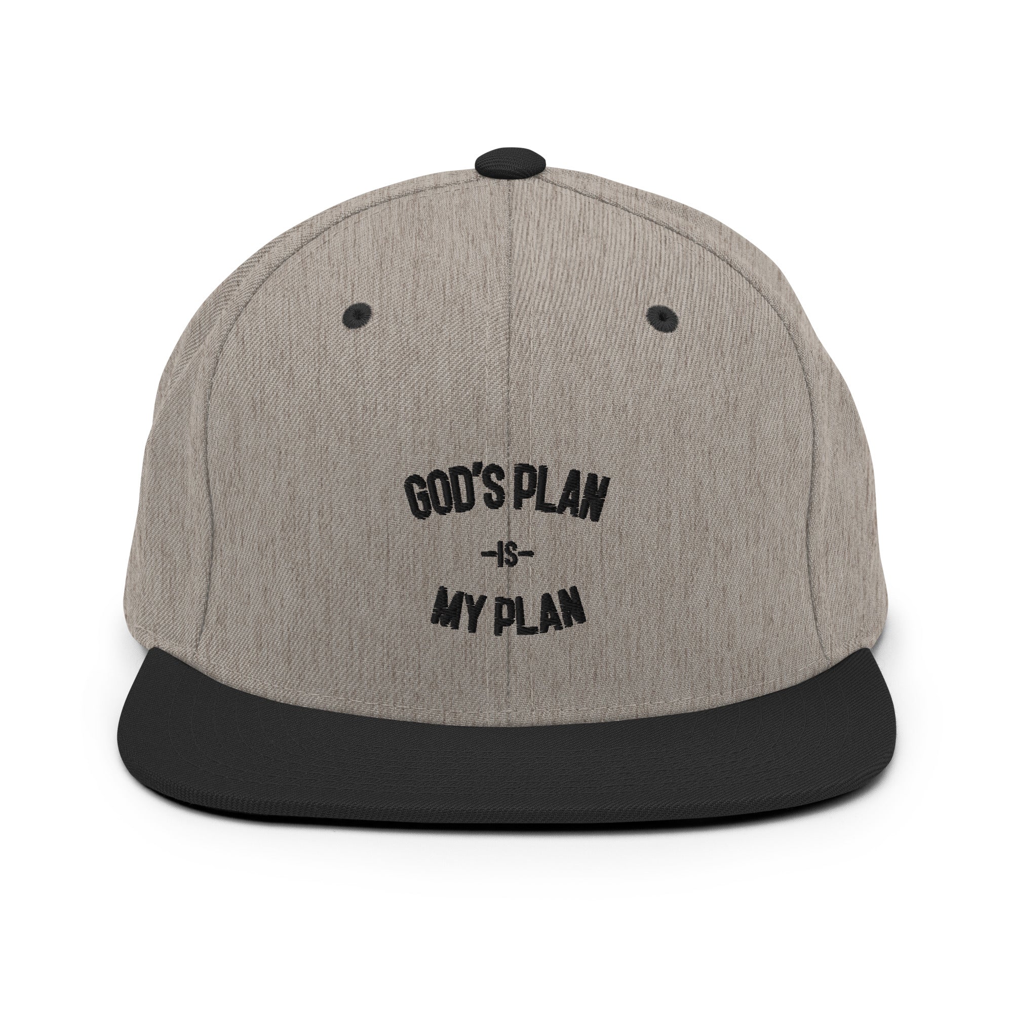 God's Plan My Plan Original Snapback Hat